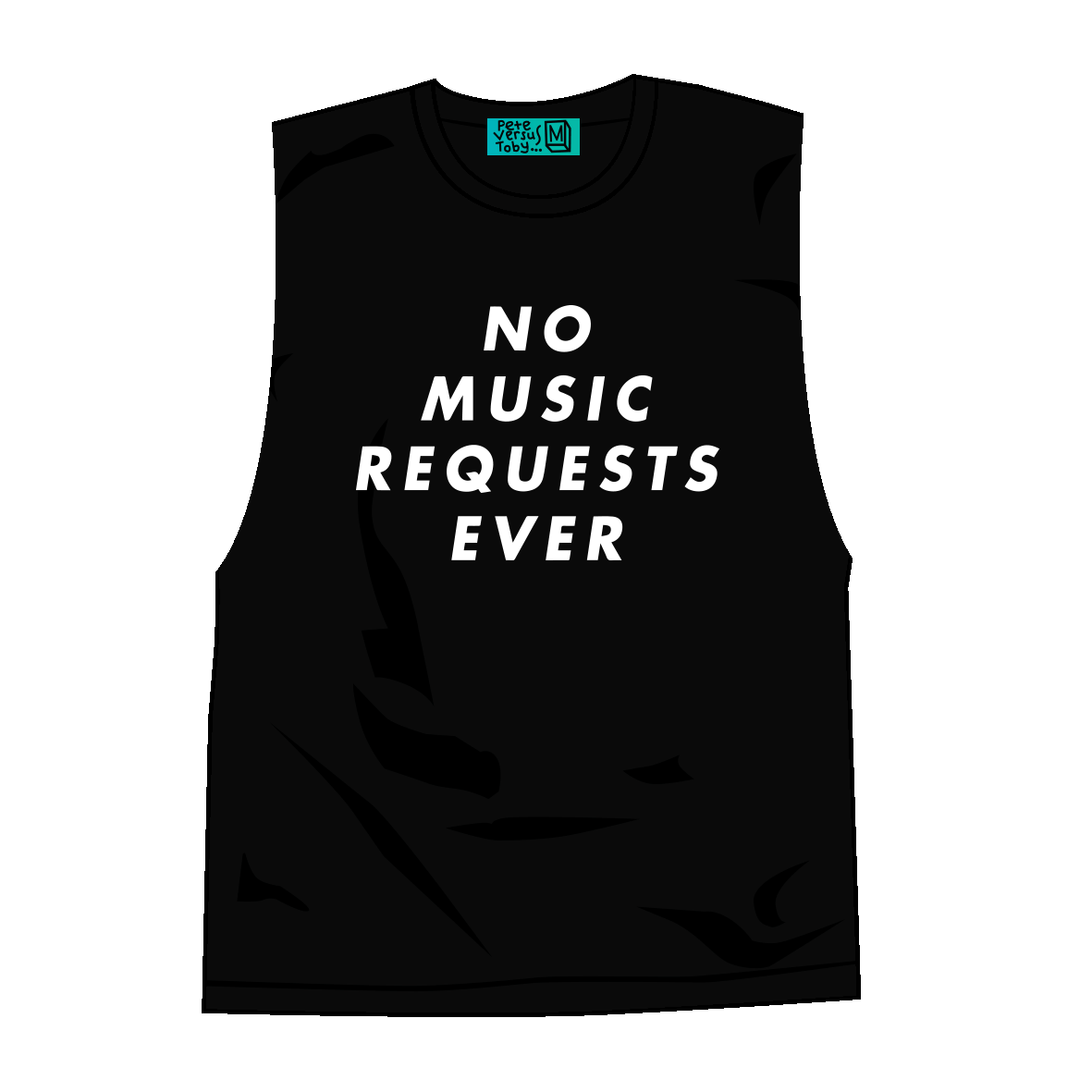 No Music Requests Ever