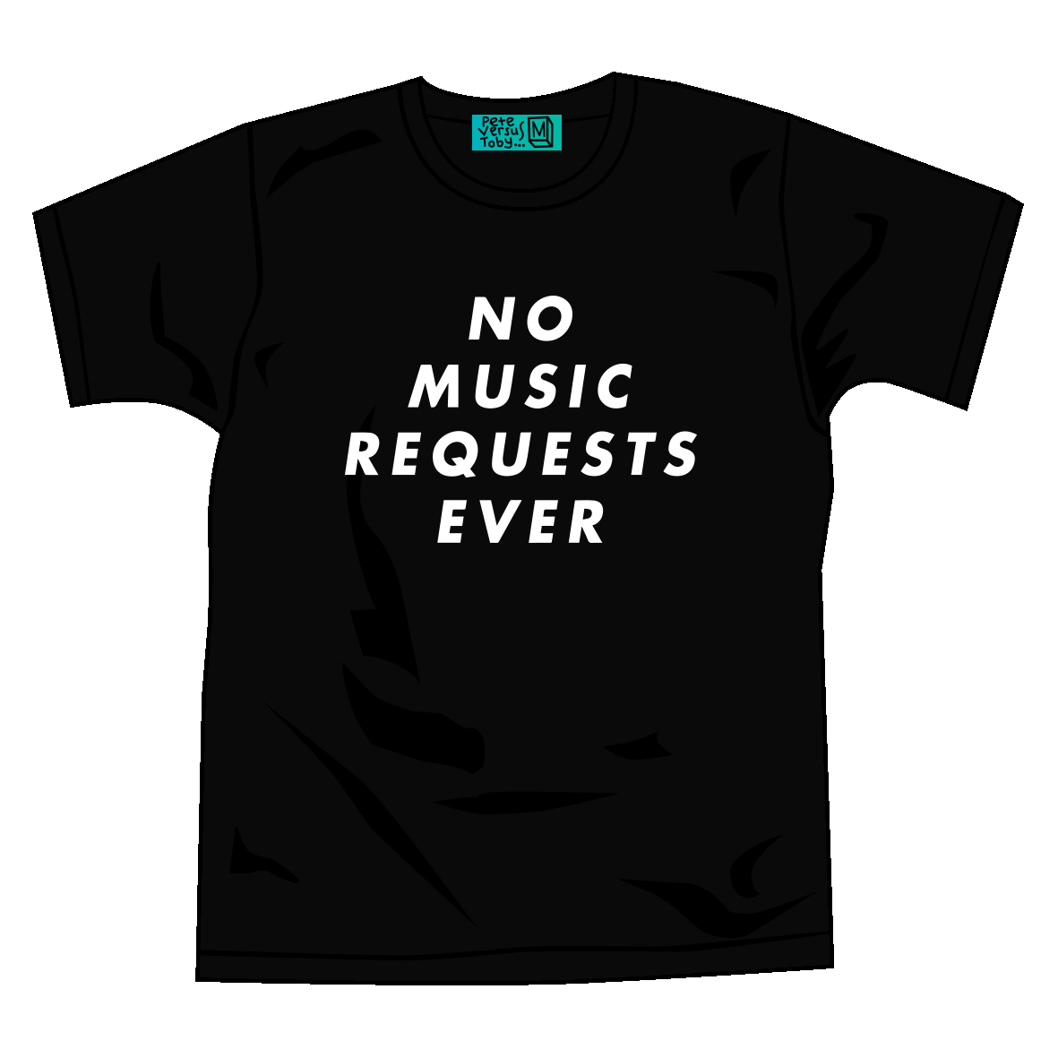 No Music Requests Ever