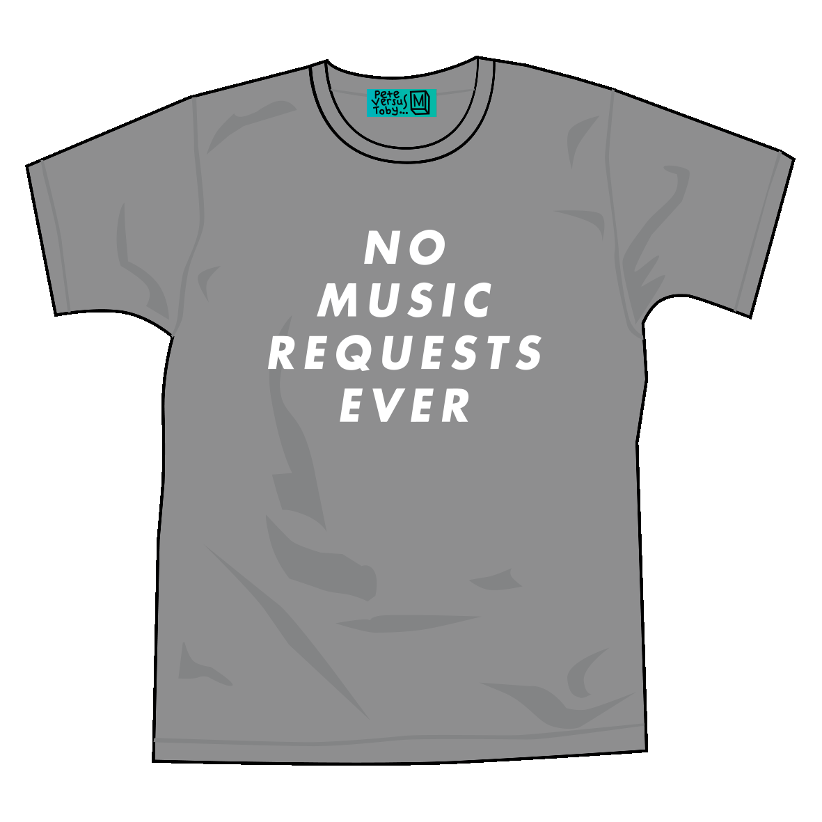 No Music Requests Ever