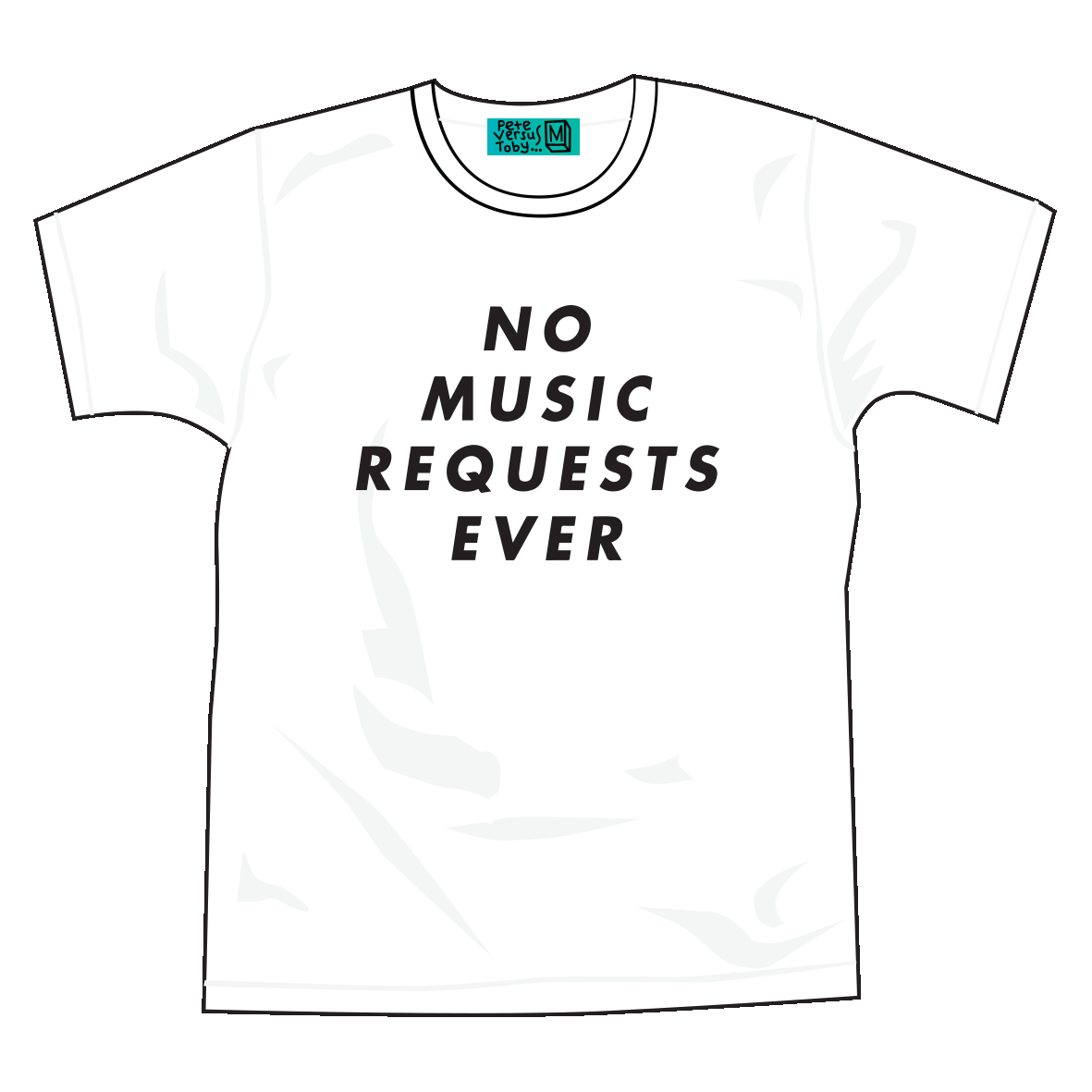 No Music Requests Ever