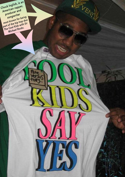 Cool Kids Say Yes T-Shirt