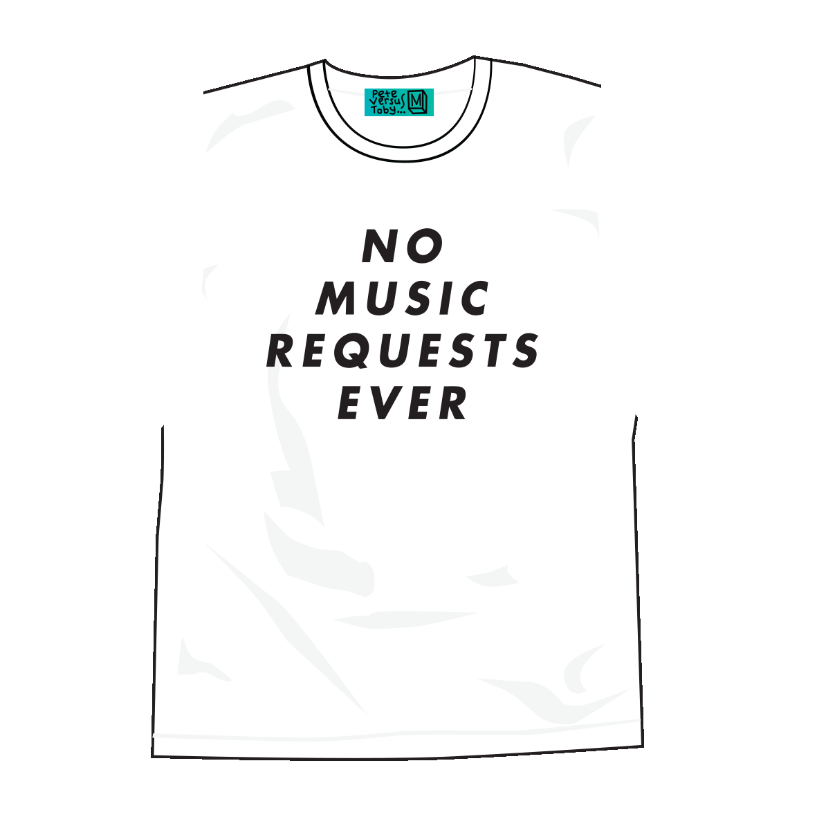 No Music Requests Ever